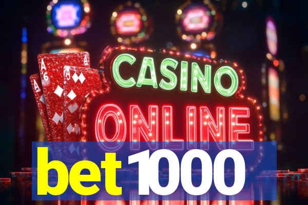 bet1000