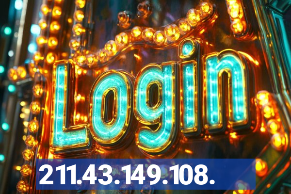 211.43.149.108.