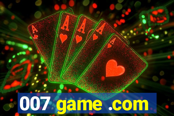 007 game .com