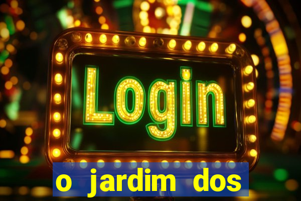 o jardim dos esquecidos a origem