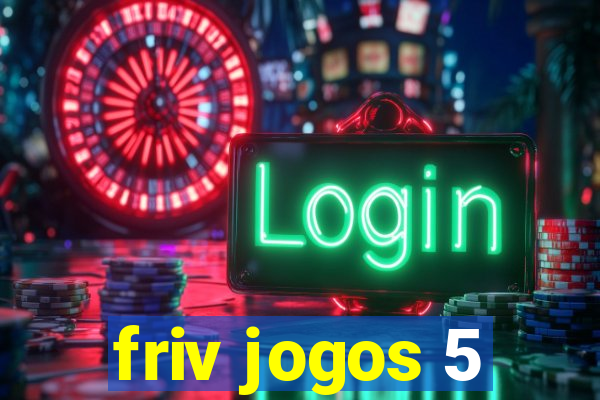 friv jogos 5