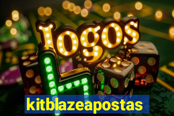 kitblazeapostas