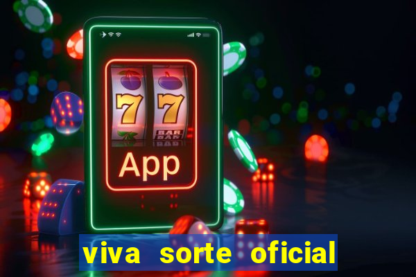 viva sorte oficial com br comprar