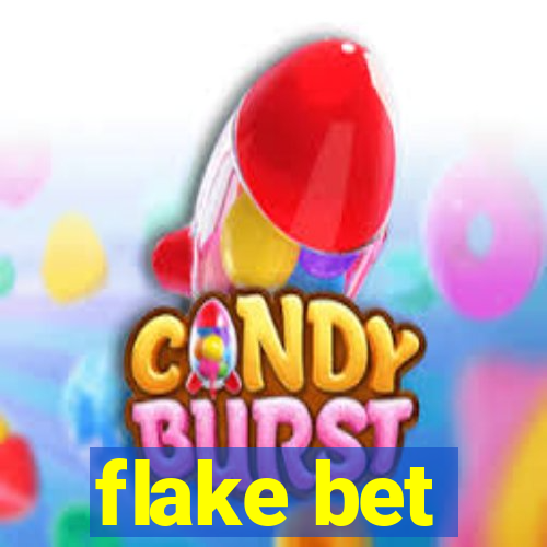 flake bet