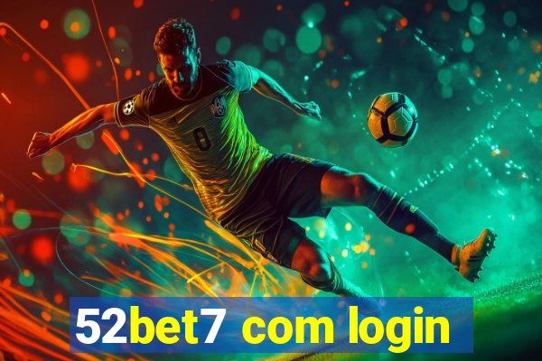 52bet7 com login