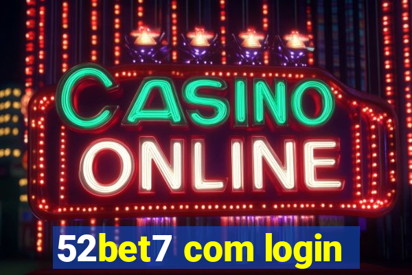52bet7 com login