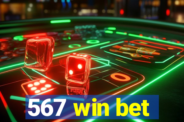 567 win bet