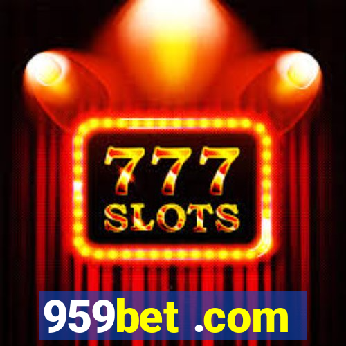 959bet .com