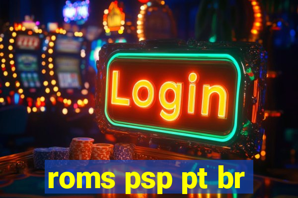 roms psp pt br