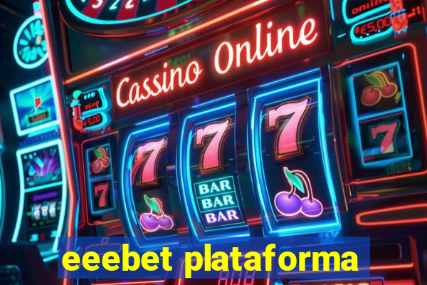 eeebet plataforma