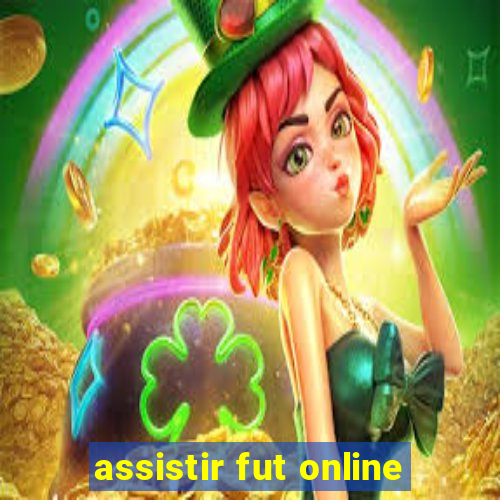 assistir fut online