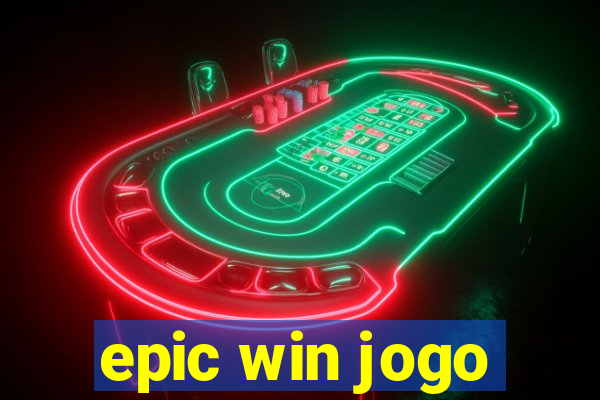 epic win jogo