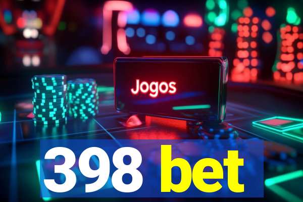 398 bet