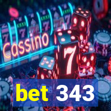 bet 343