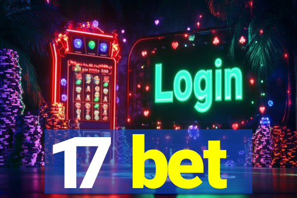 17 bet