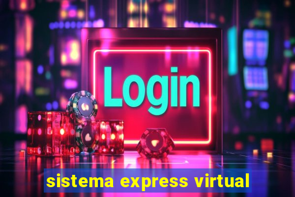 sistema express virtual