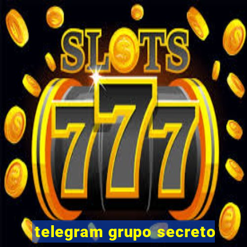 telegram grupo secreto