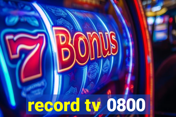 record tv 0800