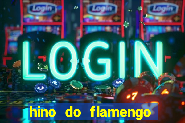 hino do flamengo para toque de celular