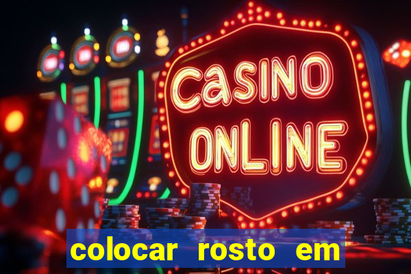 colocar rosto em outro corpo montagem online