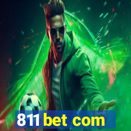 811 bet com