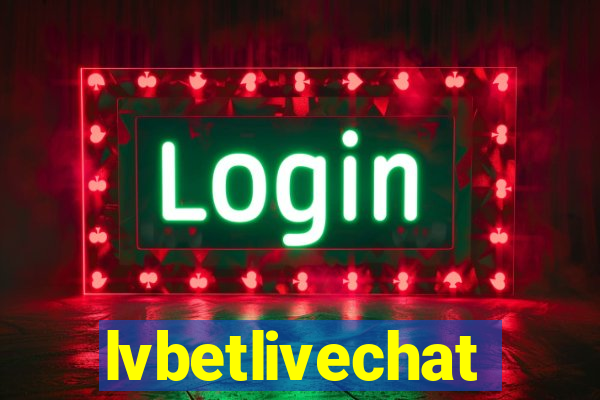 lvbetlivechat
