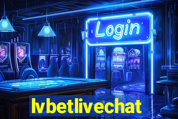 lvbetlivechat