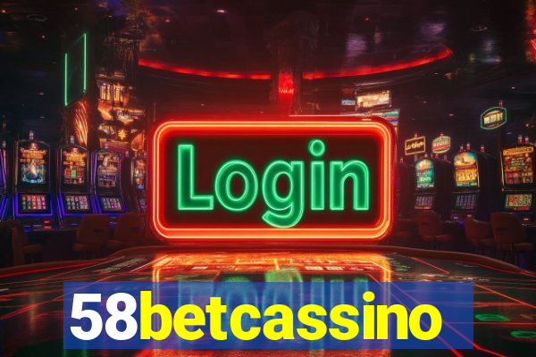 58betcassino