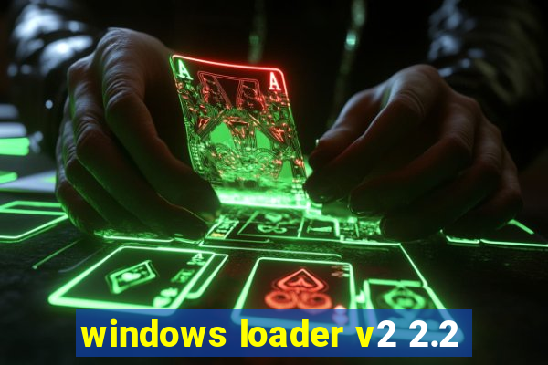 windows loader v2 2.2