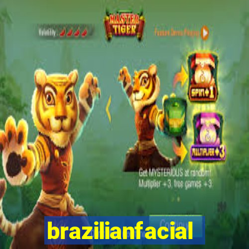brazilianfacial