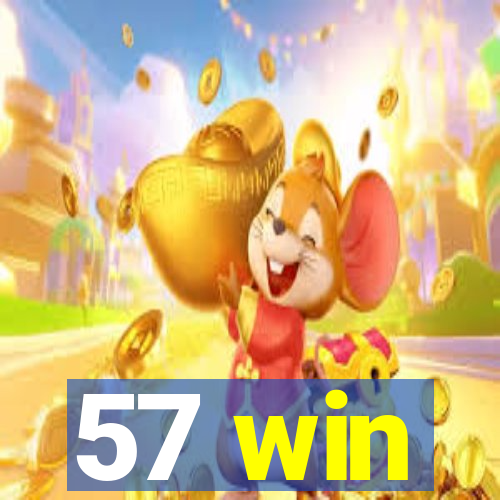 57 win