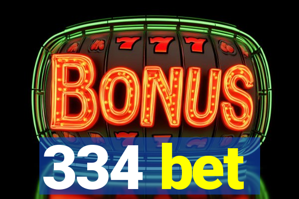 334 bet