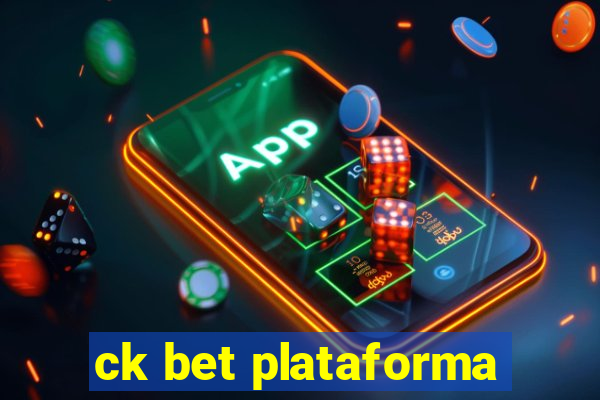 ck bet plataforma