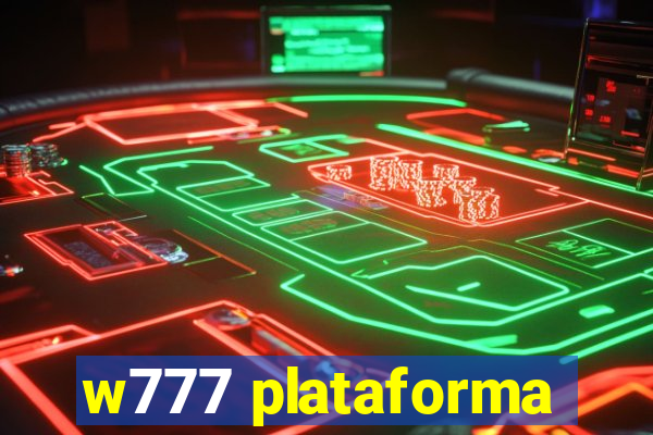 w777 plataforma