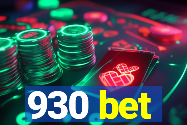 930 bet