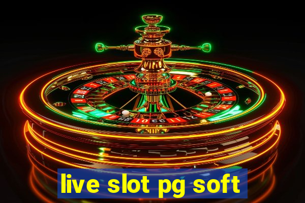 live slot pg soft
