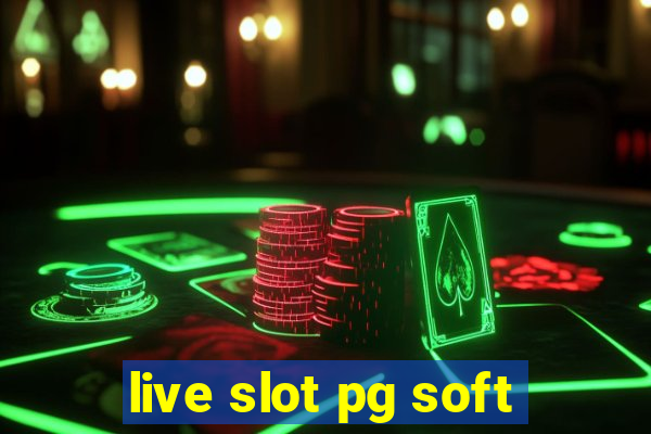 live slot pg soft