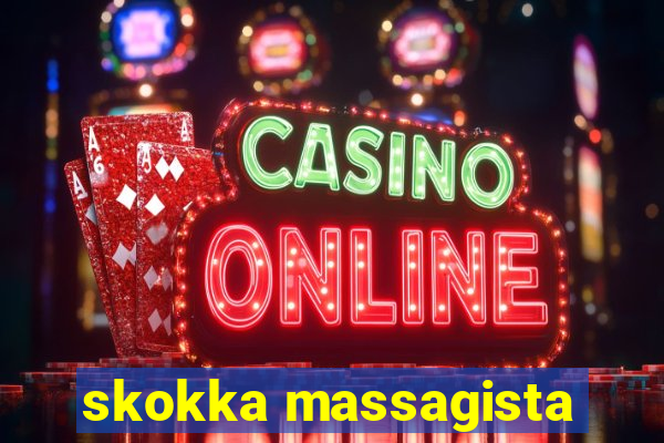 skokka massagista