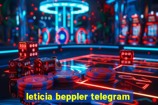 leticia beppler telegram