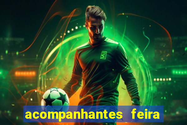 acompanhantes feira de santana