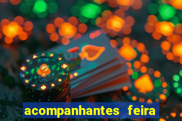 acompanhantes feira de santana