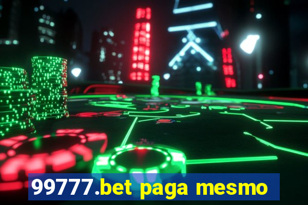 99777.bet paga mesmo