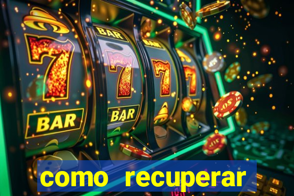 como recuperar dinheiro perdido na betano