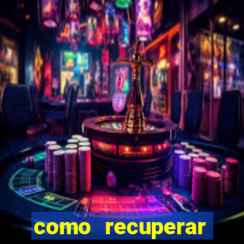 como recuperar dinheiro perdido na betano