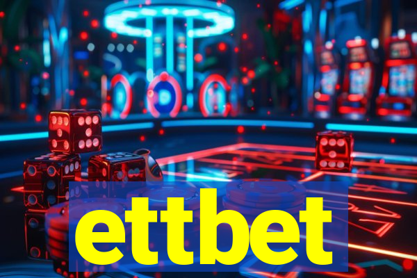 ettbet