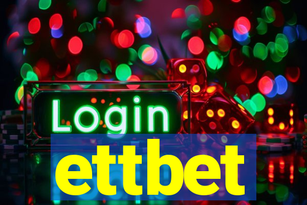 ettbet