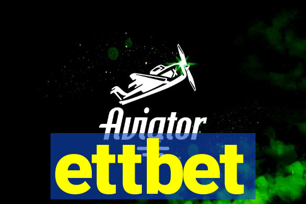 ettbet