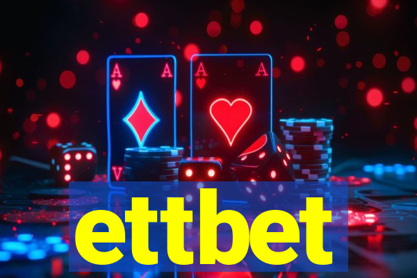 ettbet