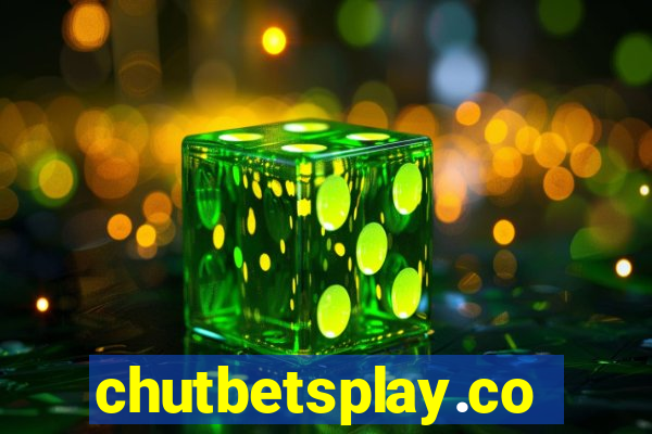 chutbetsplay.com