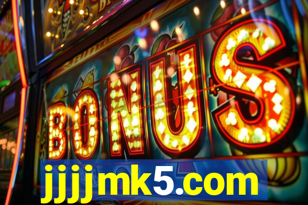jjjjmk5.com